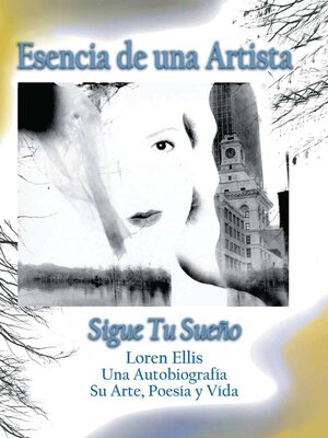 cover image of Esencia de una Artista  Sigue Tu Sueno